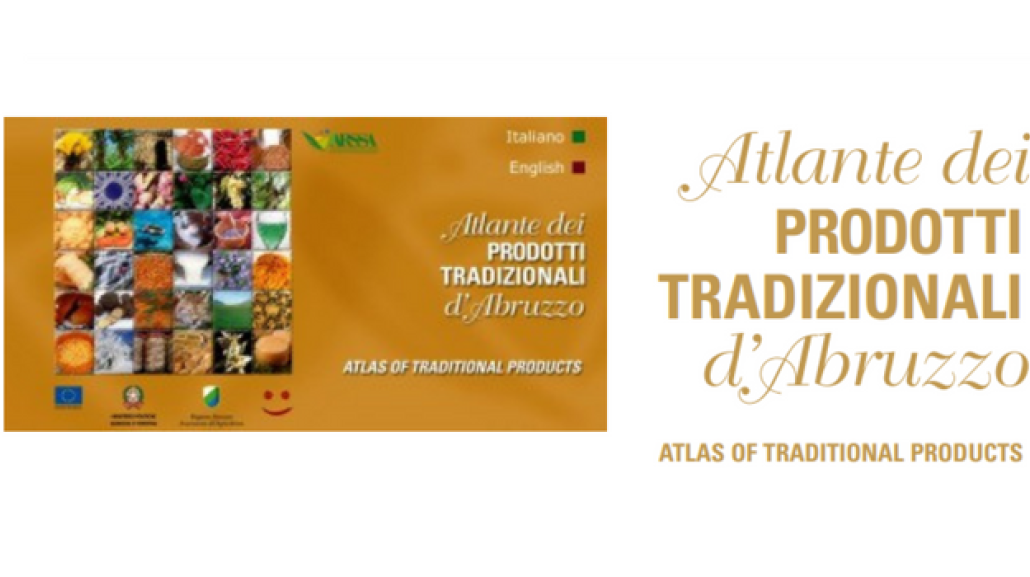 L'Atlante dei Prodotti Tradizionali d'Abruzzo